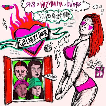 Girl Next Door - Sk8 feat. Wiz Khalifa, DVBBS