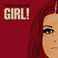 Girl - Pepe Deluxé