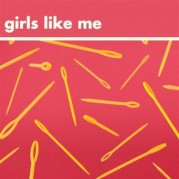 Girls Like Me - Will Joseph Cook