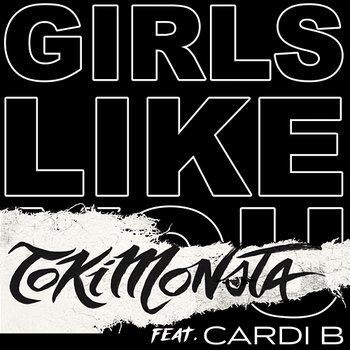 Girls Like You - Maroon 5 feat. Cardi B