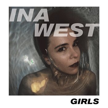 GIRLS - Ina West