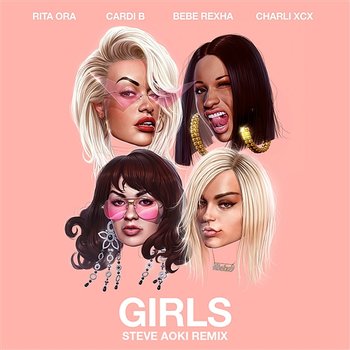 Girls - Rita Ora feat. Cardi B, Bebe Rexha, Charli Xcx