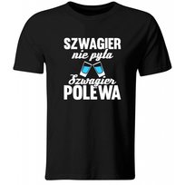 GiTees, Koszulka Szwagier Nie Pyta, Szwagier Polewa. Śmieszny Prezent dla Szwagra, rozmiar M GiTees