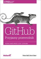 GitHub. Przyjazny przewodnik - ebook epub Bell Peter, Beer Brent