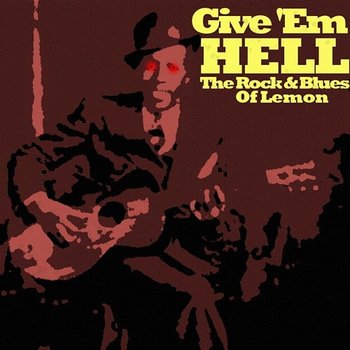 Give 'Em Hell - Various Artists