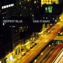 Give It Away Deepest Blue