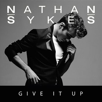 Give It Up - Nathan Sykes feat. G-Eazy