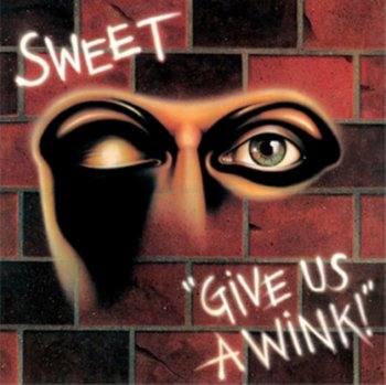 Give Us A Wink (New Extended Version) - Sweet