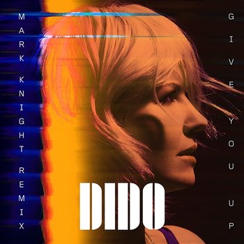 Give You Up - Dido