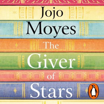Giver of Stars - Moyes Jojo