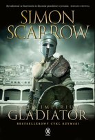 Gladiator. Orły imperium. Tom 9 Scarrow Simon