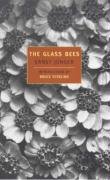 Glass Bees - Juenger Ernst, Junger Ernst