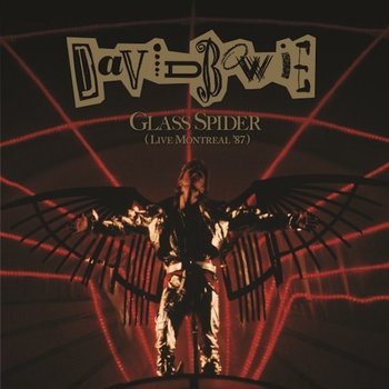 Glass Spider (Live Montreal ’87) - Bowie David