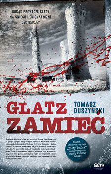Glatz. Zamieć - Duszyński Tomasz