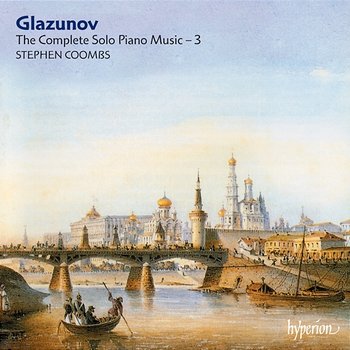 Glazunov: Complete Piano Music, Vol. 3 - Stephen Coombs