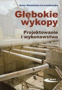 Empik Głębokie wykopy. Projektowanie i wykonawstwo