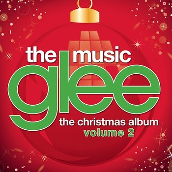 Glee: The Music, The Christmas Album Volume 2 - Glee Cast