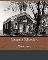 Glengarry Schooldays - Connor Ralph