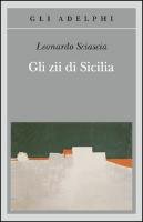 Gli zii di Sicilia Sciascia Leonardo
