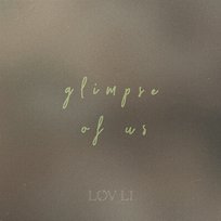 Glimpse Of Us Løv Li