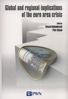 Global and regional implications of the euro area crisis Opracowanie zbiorowe