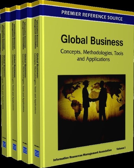 Global Business: Concepts, Methodologies, Tools And Applications ...