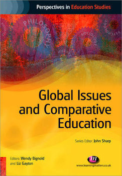 Global Issues and Comparative Education - Bignold Wendy