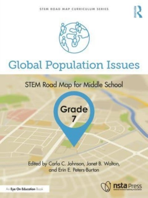 Global Population Issues, Grade 7: STEM Road Map For Middle School ...