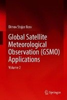 Global Satellite Meteorological Observation (GSMO) Applications - Ilcev Stojce Dimov