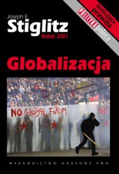 Globalizacja - Stiglitz Joseph E.