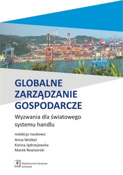 Globalne zarządzanie gospodarcze - Opracowanie zbiorowe