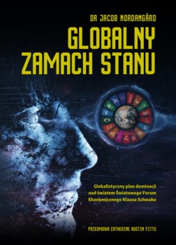 Globalny zamach stanu - Jacob Nordangard