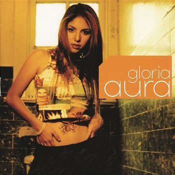 Gloria Aura - Gloria Aura