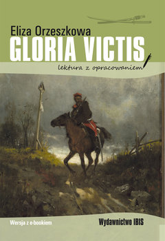 Gloria Victis - Orzeszkowa Eliza