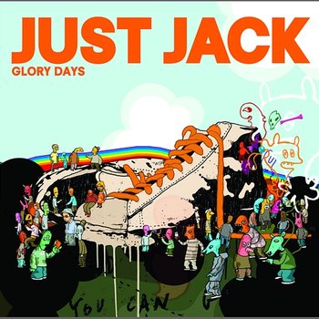 Glory Days - Just Jack