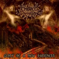 Glory of a New Darkness Embrace Damnation