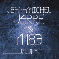 Glory Jean-Michel Jarre & M83