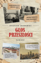 Głos przeszłości Zborowski Zbigniew