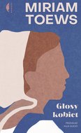Głosy kobiet - ebook epub&nbsp;-&nbsp;Toews Miriam