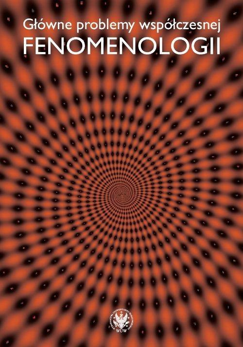 Główne problemy współczesnej fenomenologii - ebook PDF