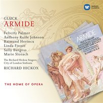 Gluck: Armide Anthony Rolfe Johnson, Felicity Palmer, City Of London Sinfonia, Linda Finnie, Richard Hickox, Sally Burgess, Marie Slorach, Raimund Herincx