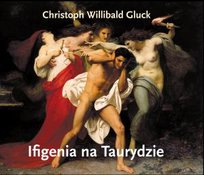 Gluck: Ifigenia na Taurydzie Chór Polskiego Radia