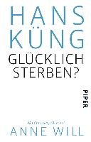 Glücklich sterben? - Kung Hans