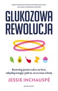 Glukozowa rewolucja - ebook mobi - Jessie Inchauspe