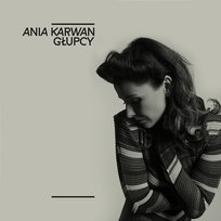 Głupcy Ania Karwan