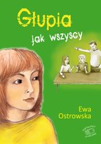 Głupia jak wszyscy Ostrowska Ewa