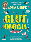 Glutologia - Adam Mirek