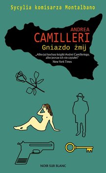 Gniazdo żmij. Sycylia komisarza Montalbano. Tom 21 - Camilleri Andrea