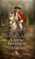 Gniew Imperium. Bogowie Krwi i Prochu. Tom 2 McClellan Brian