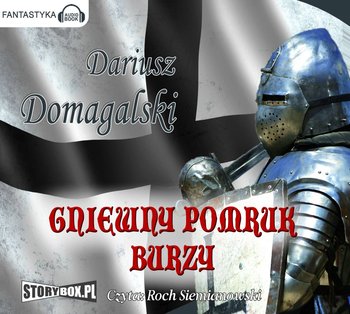 Gniewny pomruk burzy - Domagalski Dariusz